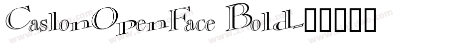 CaslonOpenFace Bold字体转换